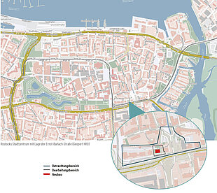 Stadtplan von Rostock mit eingezeichnetem Betrachtungsbereich, Bearbeitungsbereich und Neubau. In der Detailansicht ist das Grundstück hervorgehoben